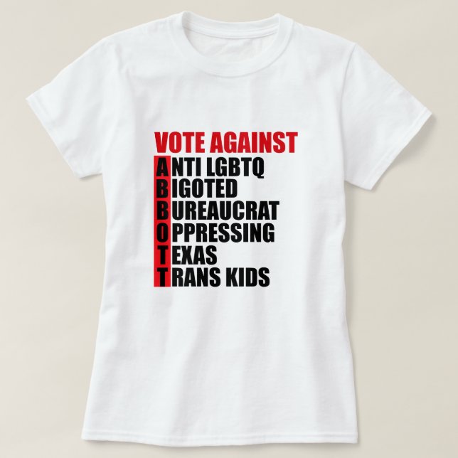 Camiseta Votar Contra Greg Abbott Texas Democrat Acrostic (Frente do Design)