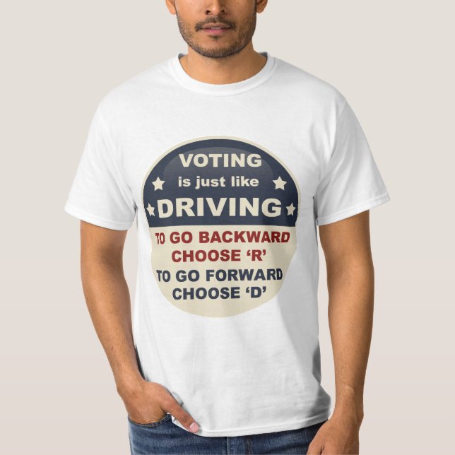 Camiseta Votar é apenas como a condução (Frente)