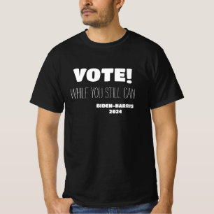 Camiseta VOTAR! Enquanto Você Ainda Pode Biden-Harris 2024