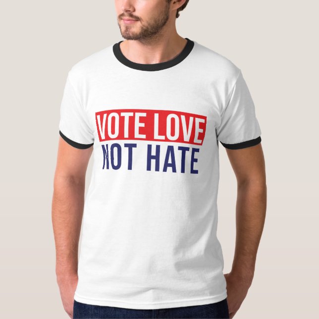 Camiseta Votar não odiar T-Shirt (Frente)