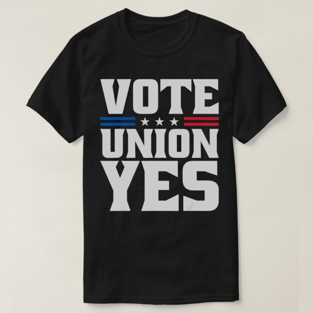 Camiseta Votar União Sim Sindicato Forte Para Uma União Tra (Frente do Design)