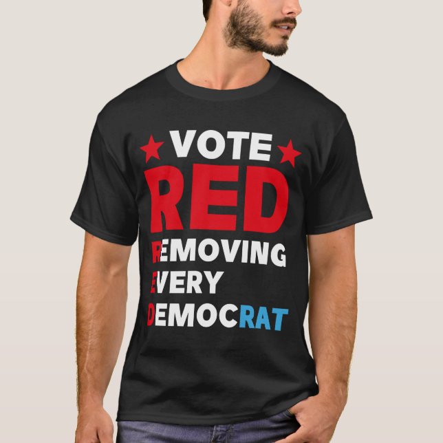 Camiseta Votar vermelho remove todos os anti-demônios democ (Frente)