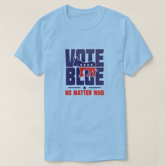 Camiseta Vote Azul Não Importa Que T-Shirt (Frente do Design)
