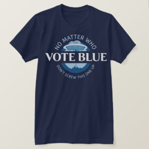 Camiseta Vote Azul Não Importa Quem