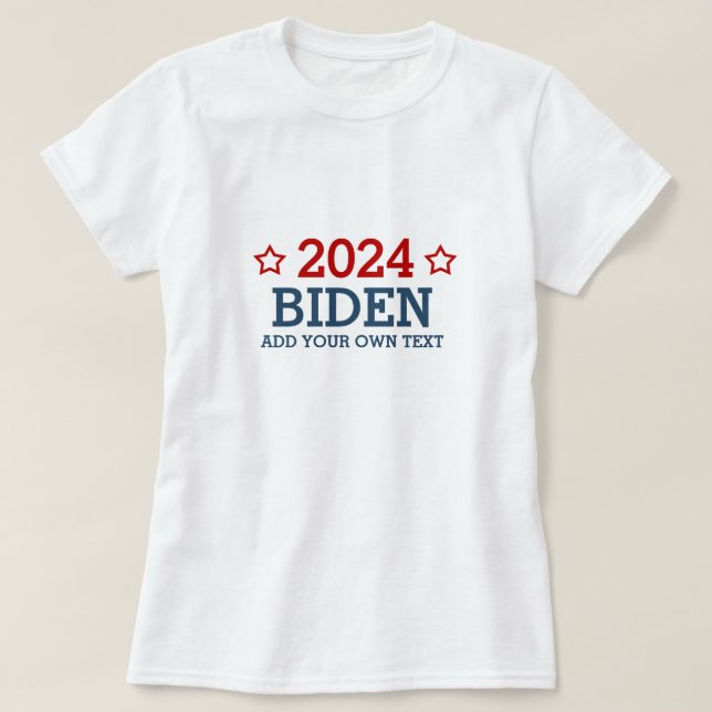 Camiseta Vote Biden 2024 - adicione seu próprio texto perso (Frente do Design)