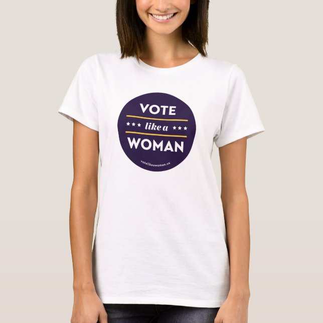 Camiseta Vote como uma mulher tee 3 (Frente)