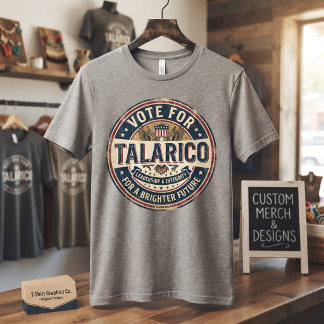 Camiseta Vote em Talarico | Eleição Democrata