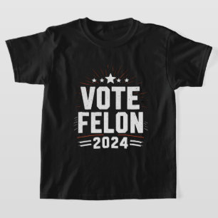 Camiseta Vote Felon Trump 2024 Eleição Divertida Voto 