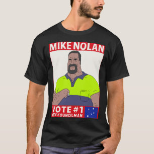 Camiseta Vote Mike Nolan Classic T-Shirt