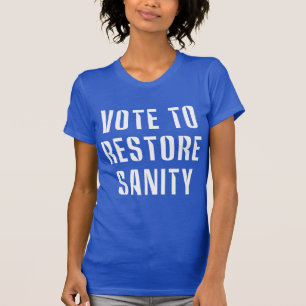Camiseta Vote Para Restaurar a Sanidade
