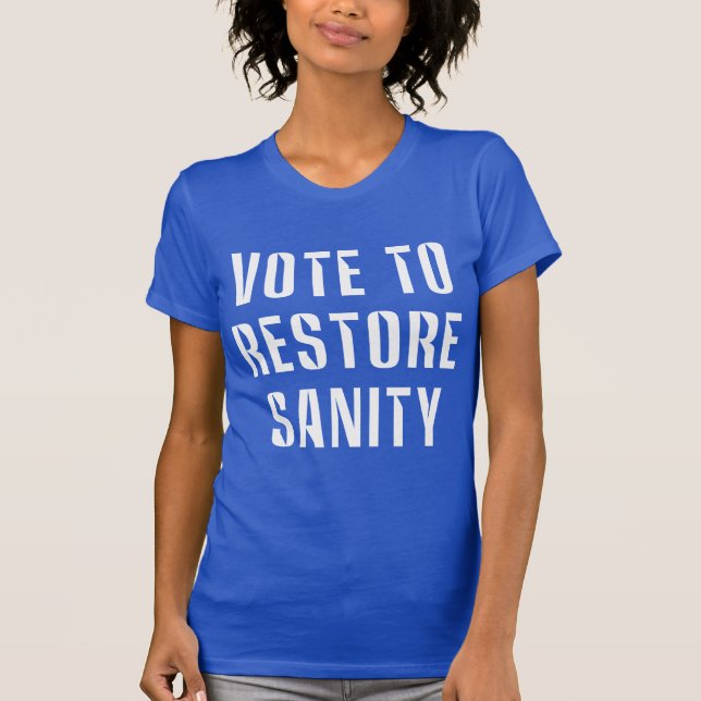 Camiseta Vote Para Restaurar a Sanidade (Frente)