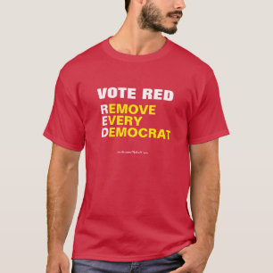 Camiseta Vote Red Remove Todo Democrata T-Shirt