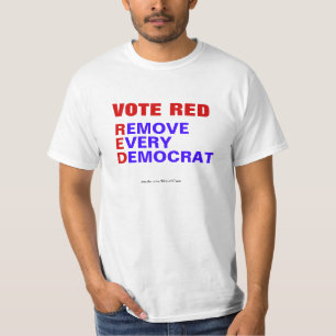 Camiseta Vote Red Remove Todo Democrata T-Shirt