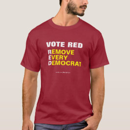 Camiseta Vote Red Remove Todo Democrata T-Shirt
