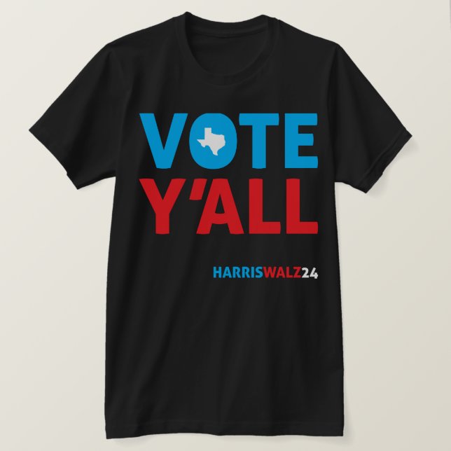 Camiseta Vote Y'all Texas HarrisWalz24 (Frente do Design)