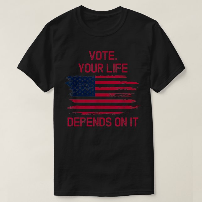 Camiseta Vote your life depends on it american  Retro Vinta (Frente do Design)
