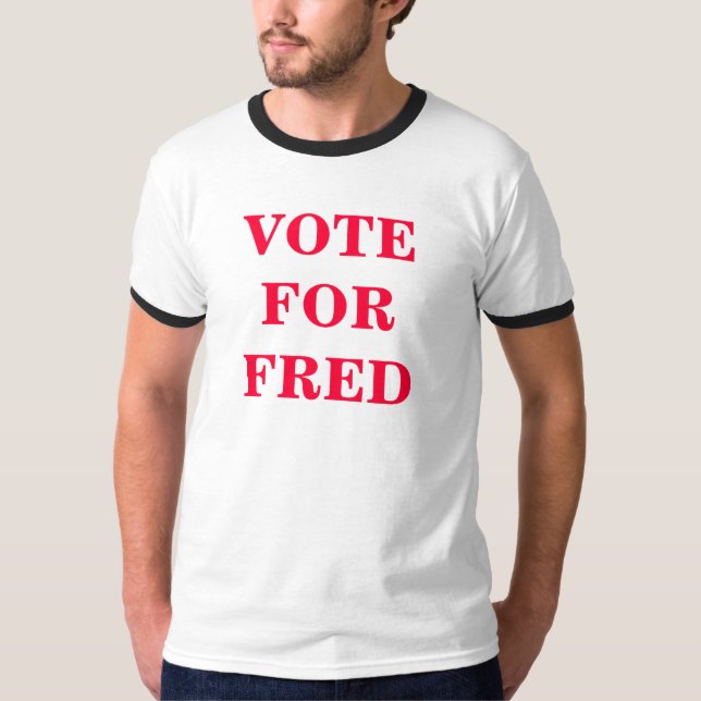 CAMISETA VOTEFORFRED (Frente)
