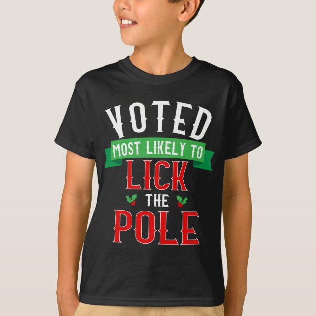 Camiseta Votei Mais Provável Para Lick O Pole - Cristão Eng (Frente)