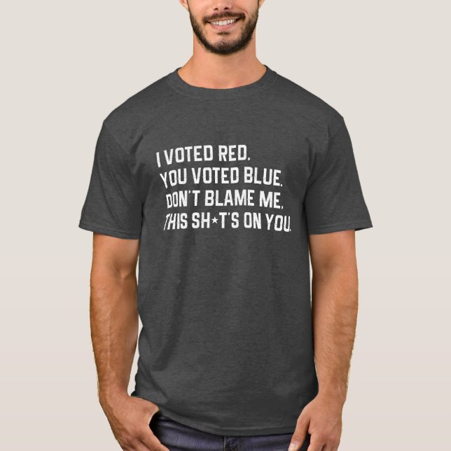 Camiseta Votei vermelho votei azul, não me culpe (Frente)