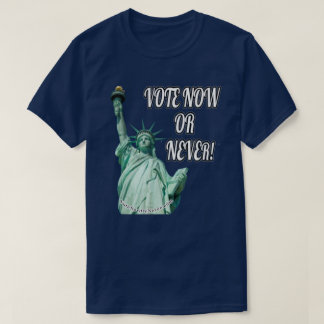 Camiseta Votem Agora Ou Nunca.