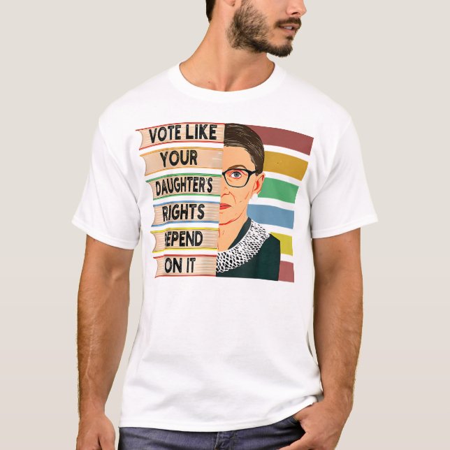 Camiseta Votem Como As Suas Filhas Os Direitos Dependem Dis (Frente)