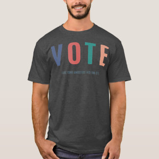 Camiseta Votem Como Os Seus Ancestrais Morreram Por Ele 202