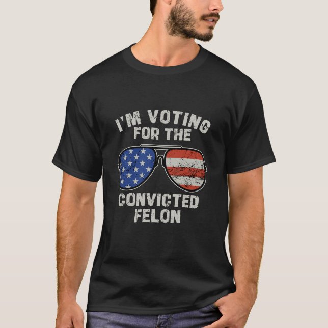 Camiseta Voto a favor do condenado Felon Trump Mugshot (Frente)