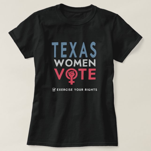 Camiseta Voto eleitoral de 2022 para as mulheres do Texas (Frente do Design)