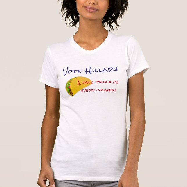 Camiseta "Voto Hillary. Um caminhão do taco em cada canto! (Frente)