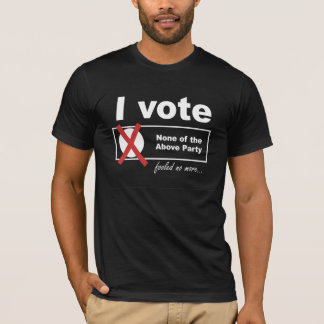 Camiseta Voto nenhuma do acima!