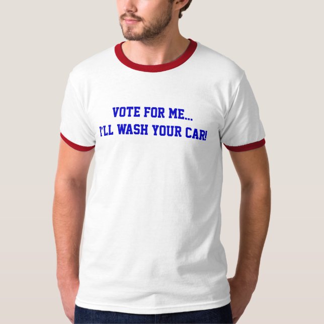 Camiseta Voto político para mim… Eu lavarei seu carro (Frente)