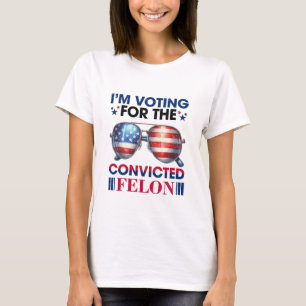 Camiseta Votos A Favor Do Condenado Felon Trump Presidente