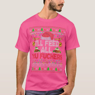 Camiseta Vou Alimentar Todos Os Seus Fckers Xmas Doce Papai