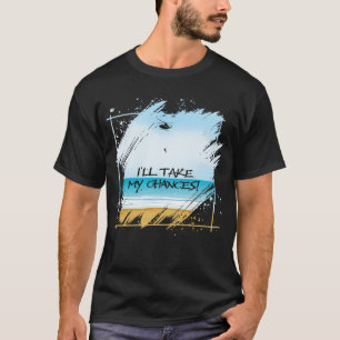 Camiseta Vou Assumir Meus Riscos