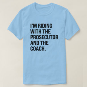 Camiseta Vou com o promotor e o treinador