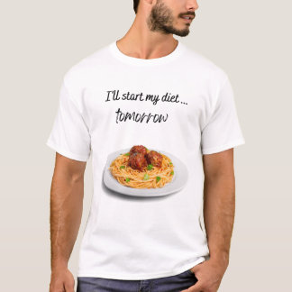 Camiseta Vou começar minha dieta amanhã com espaguete