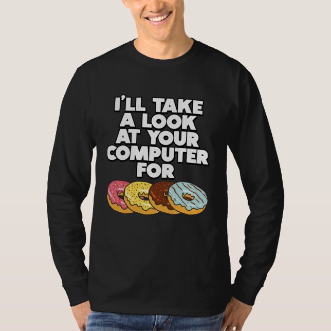 Camiseta Vou dar uma olhada no seu Computador para Donuts I (Frente)