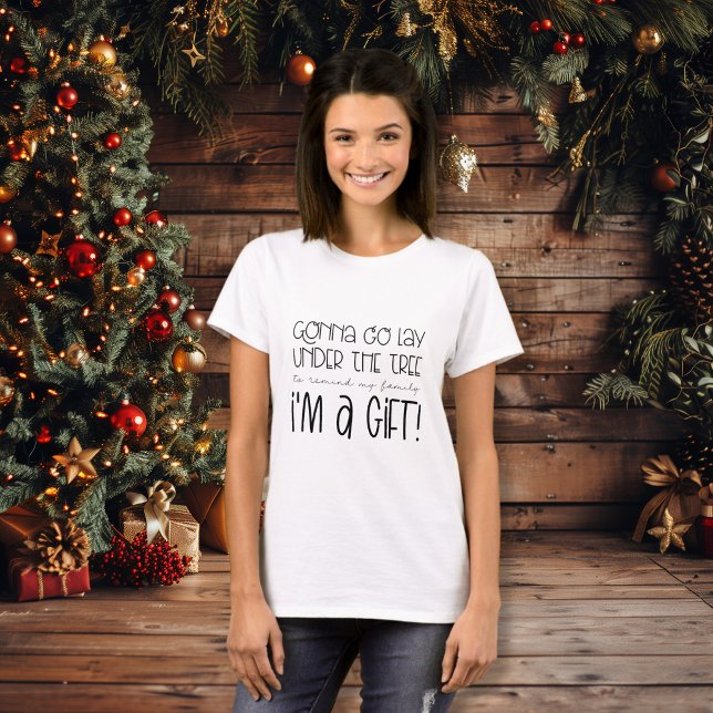 Camiseta Vou deitar-me debaixo da árvore para lembrar que s (Gonna Lay Under The Tree To Remind I'm A Gift T-Shirt
)