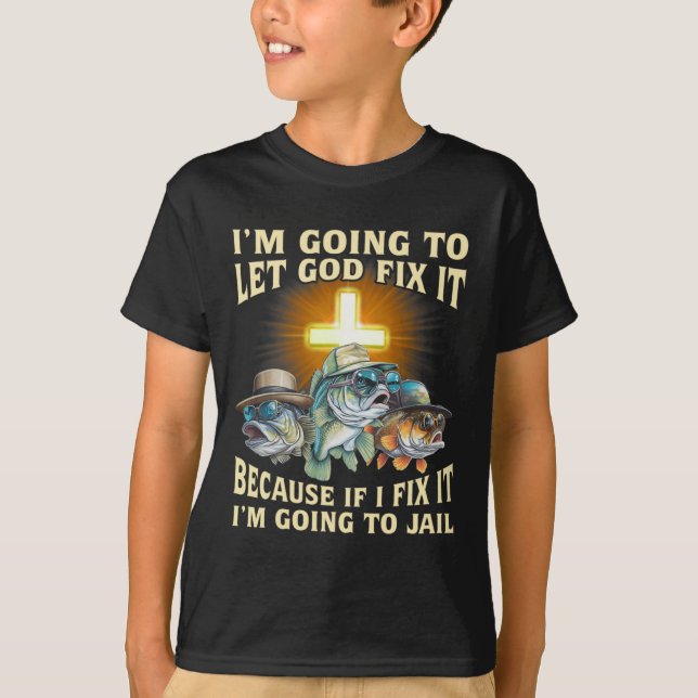 Camiseta Vou deixar Deus consertar isso, porque se eu conse (Frente)