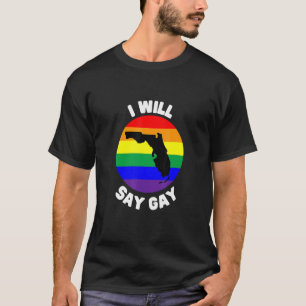 Camiseta Vou Dizer "Gay Florida Pro Lgbt Prioridade"