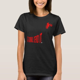 Camiseta Vou Enviá-Lo Engraçado, Motocross Dirt Bike Meme