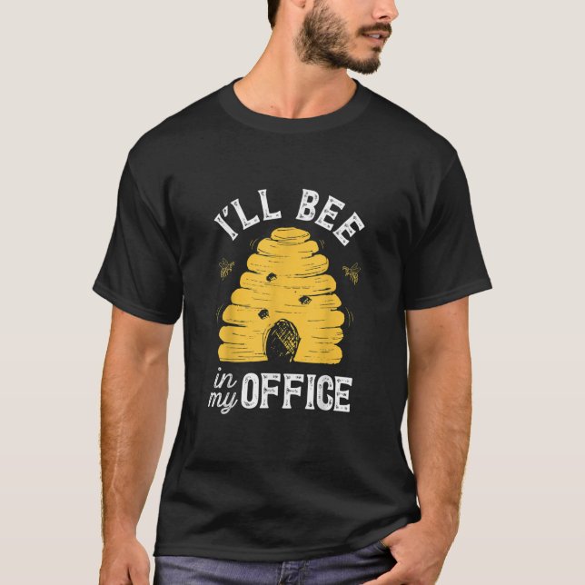 Camiseta Vou Estar No Meu Escritório Beekeeper Beehive Beek (Frente)
