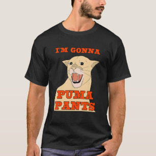 Camiseta Vou fazer uma Roupa de Calças de Puma