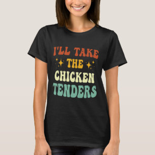 Camiseta Vou Levar Os Tenders De Frango Citação Engraçada 