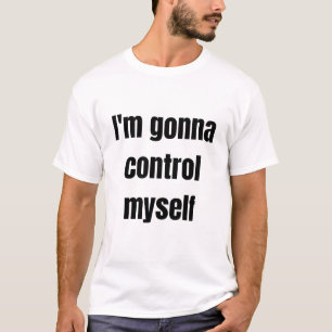 Camiseta vou me controlar uma mentira branca engraçada