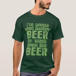Camiseta Vou Precisar de Outra Cerveja Irlandesa