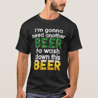 Camiseta Vou Precisar De Outra Cerveja Para Lavar Esta Cerv