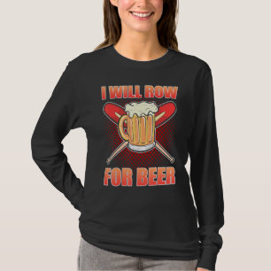 Camiseta Vou Remar Por Cerveja Remando Remador