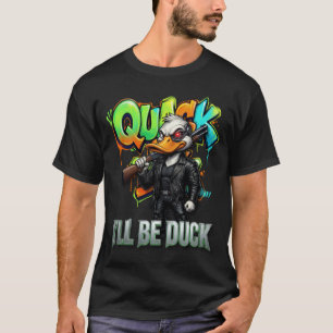Camiseta Vou Ser Pato – Design de Pato Armado Engraçado em
