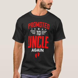 Camiseta Vou Ser Tio De Novo Promovido Ao Tio Ag